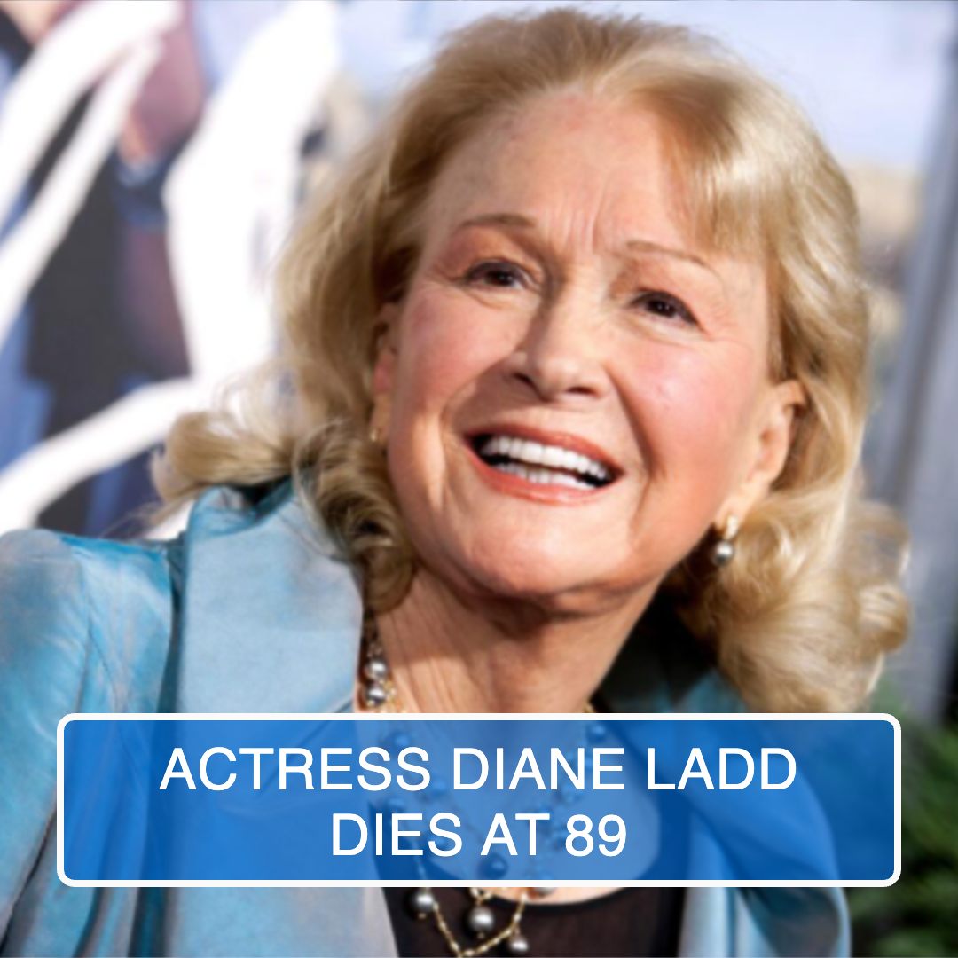Actress Diane Ladd Dies At 89, Daughter Laura Dern Announces - Reference Image