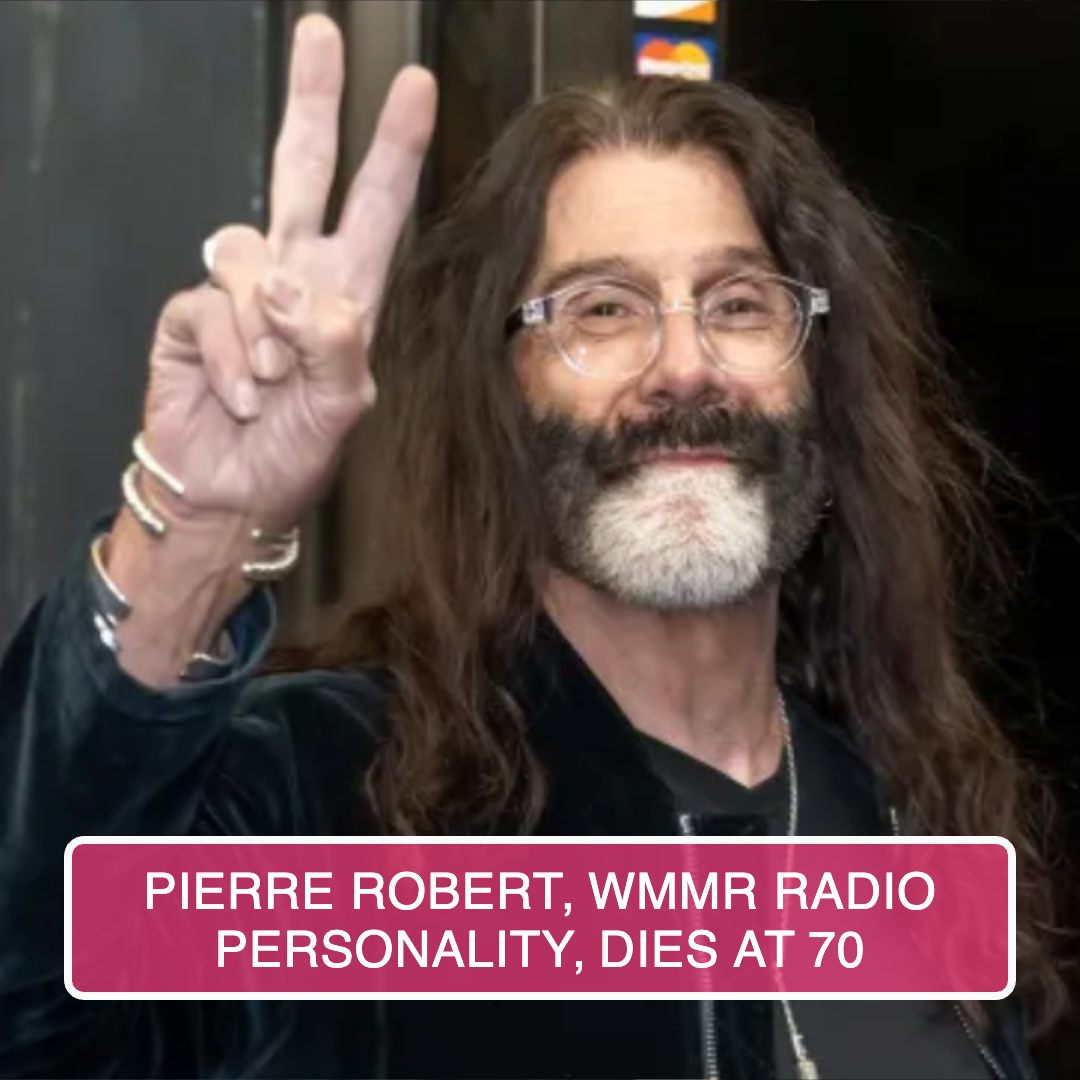 Pierre Robert, WMMR Radio Personality, Dies At 70 - Reference Image